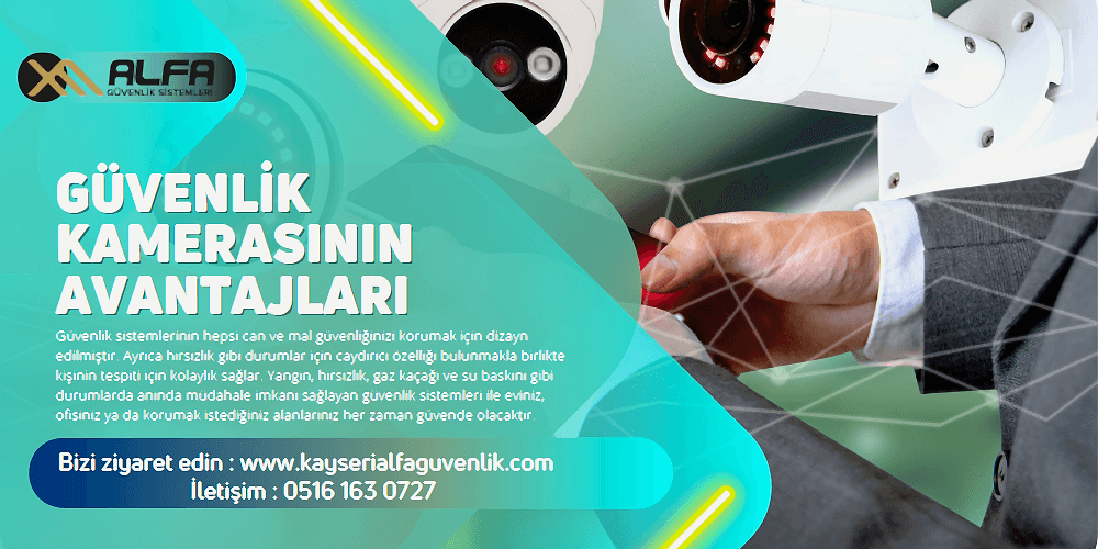 Güvenlik Kamerasının Avantajları